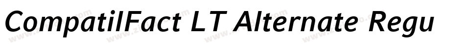 CompatilFact LT Alternate Regular Small Caps字体转换 CompatilFact LT Alternate Regular Small Caps字体转换